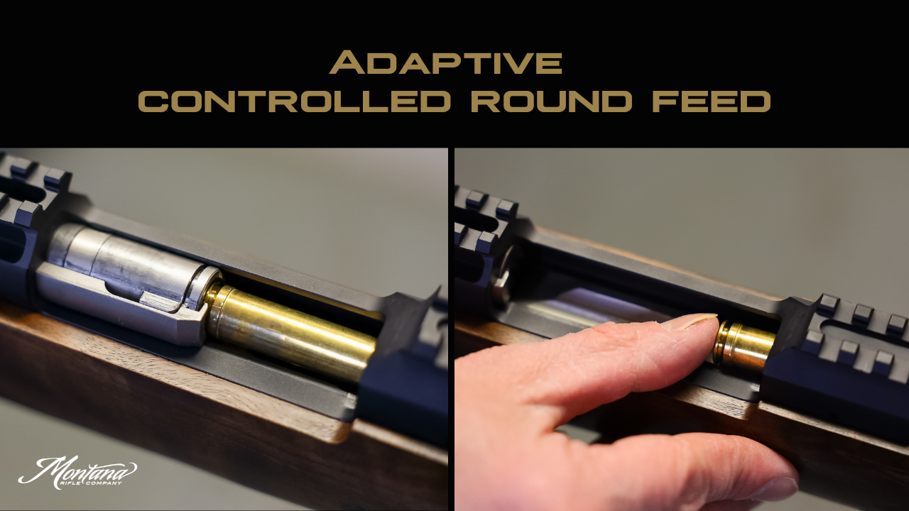 Montana Rifle Company's Adaptive Controlled Round Feed - Montana Rifle Co.